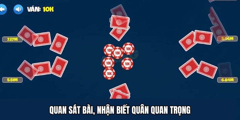 Tips quan sát nhận biết quân bài quan trọng